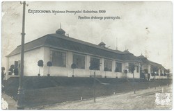 CZĘSTOCHOWA. Wystawa Przemysłu i Rolnictwa. 1909. Pawilon drobnego przemysłu.