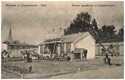 Wystawa w Częstochowie. 1909. Ferma ogrodnicza w Częstochowie.