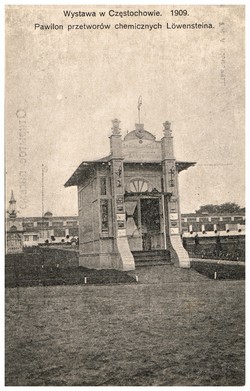 Wystawa w Częstochowie. 1909. Pawilon przetworów chemicznych Lowensteina.